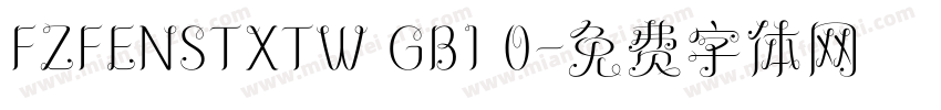 FZFENSTXTW GB1 0字体转换